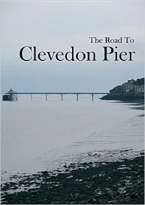 The Road to Clevedon Pier